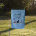 Crazy Before the Cats Garden Flag