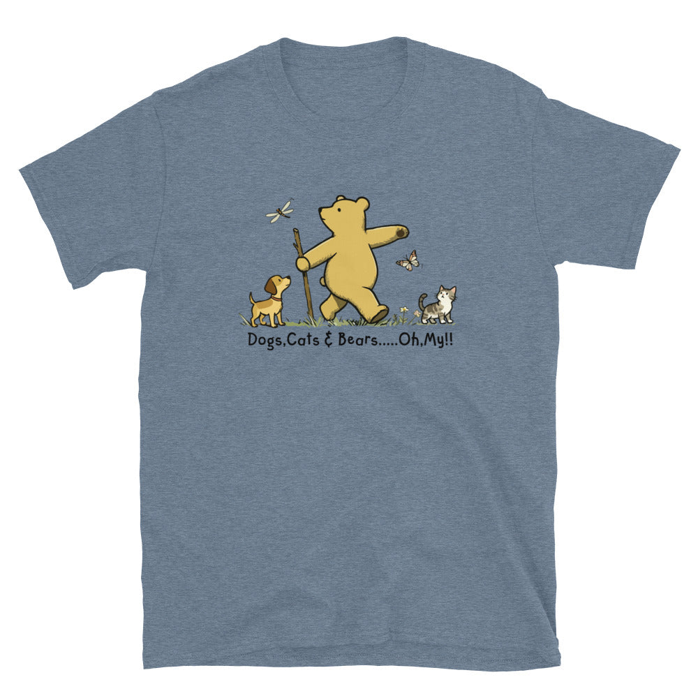 Dogs, Cats & Bears Oh My T-Shirt