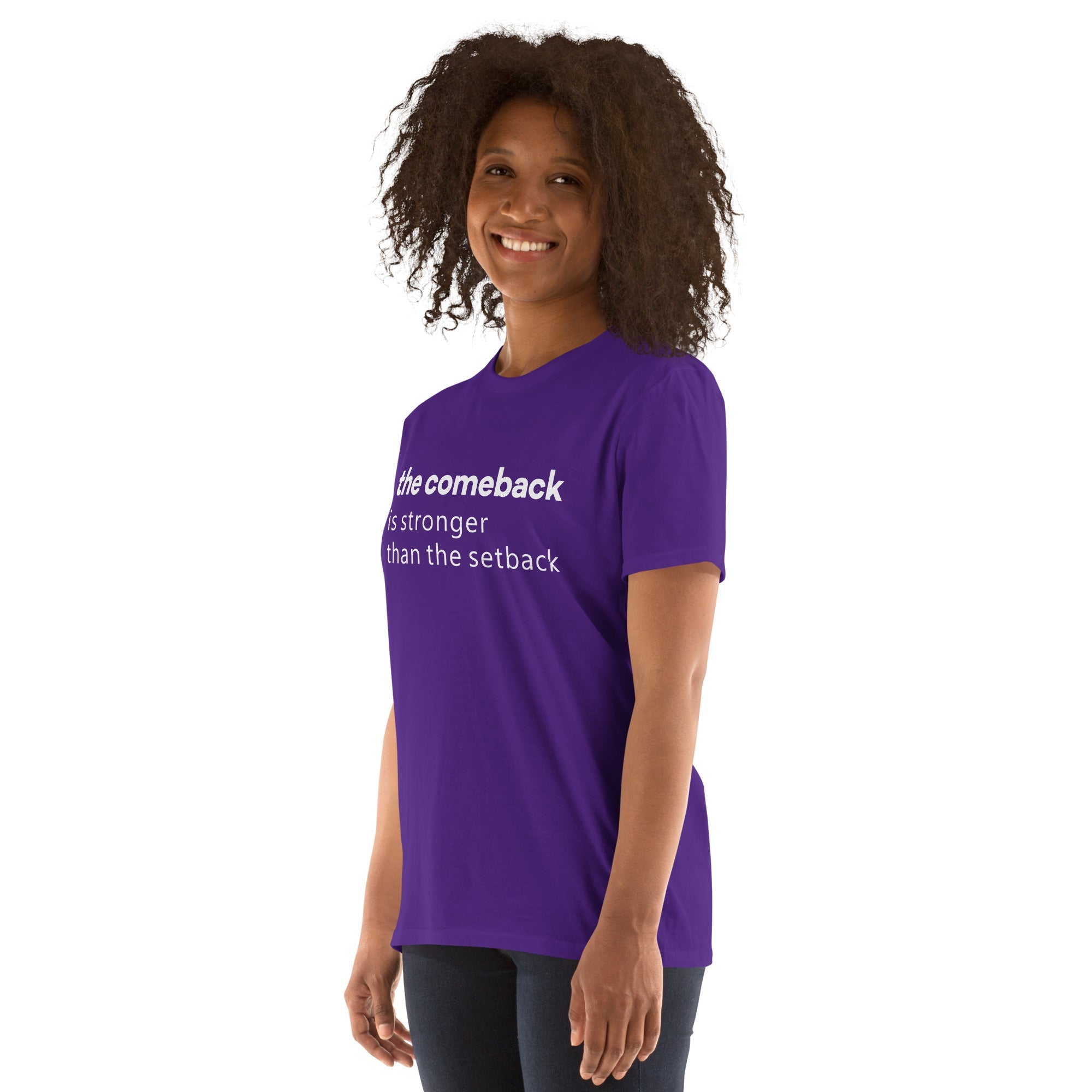 Comeback Is Stronger Than The Setback T-Shirt