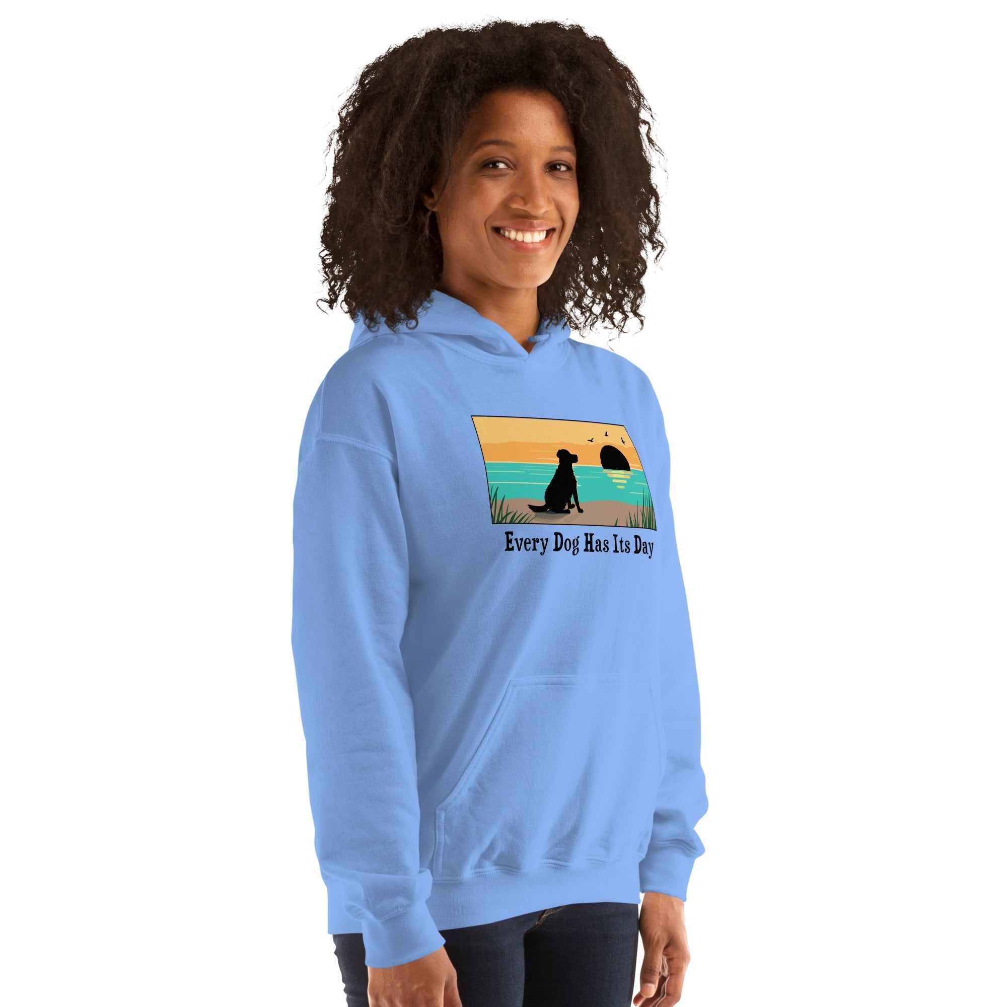 Every Dog Has It's Day Hoodie