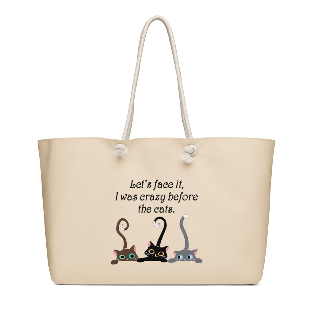 Crazy Before the Cats Oversized Weekender Bag