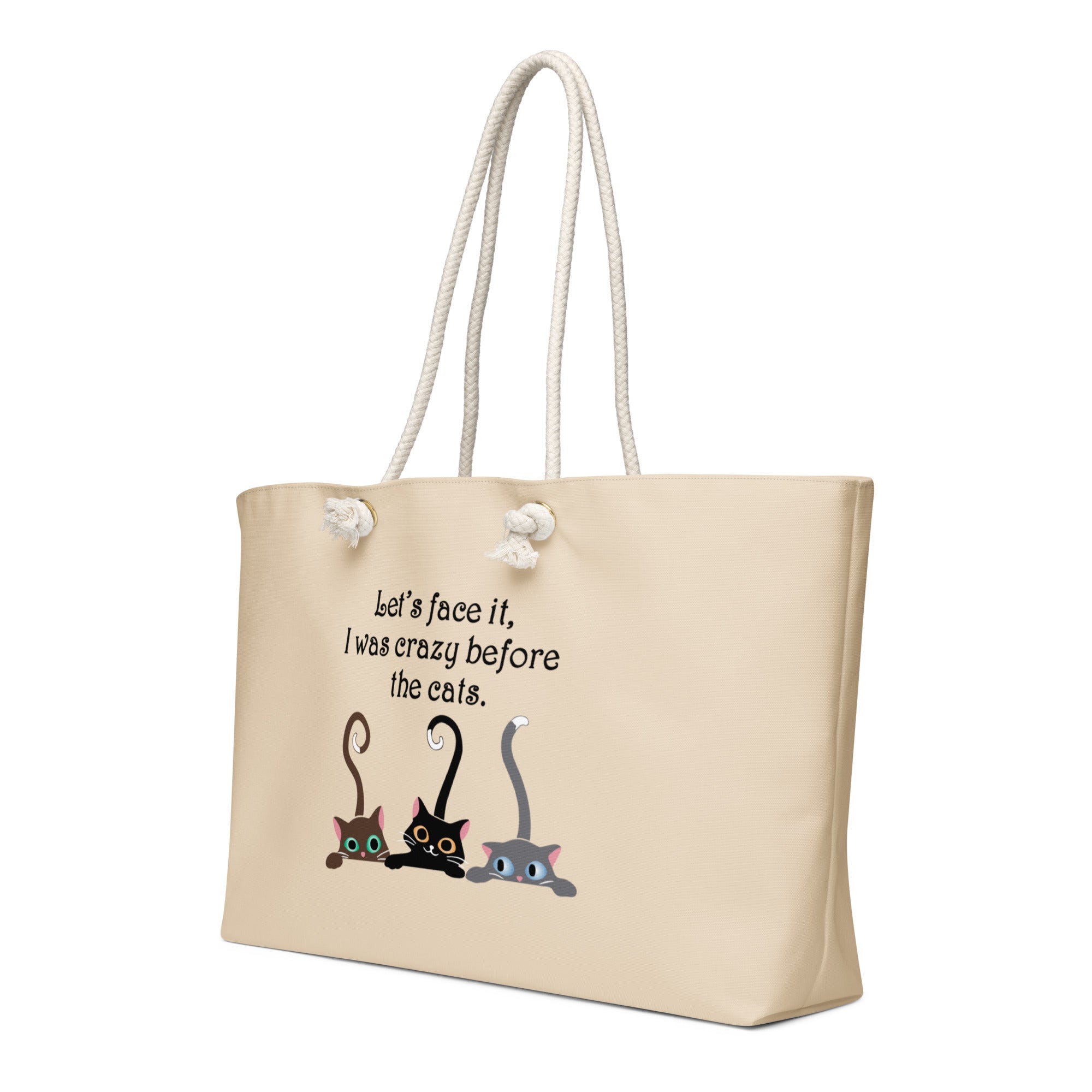 Crazy Before the Cats Oversized Weekender Bag