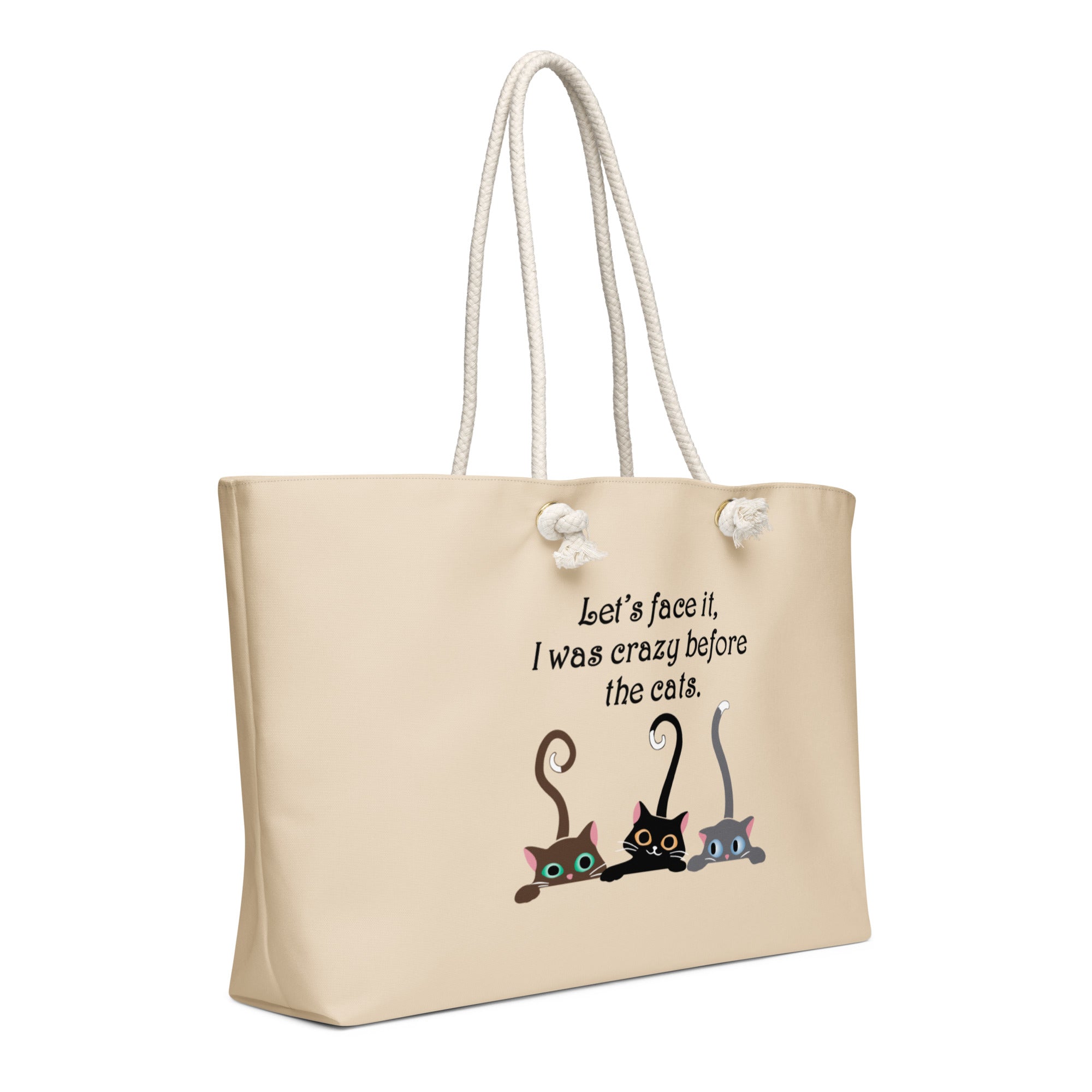 Crazy Before the Cats Oversized Weekender Bag