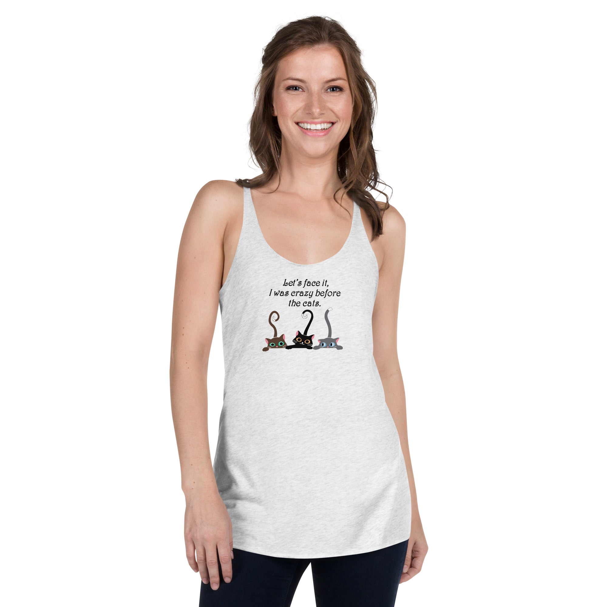 Crazy Before The Cats Racerback Tank