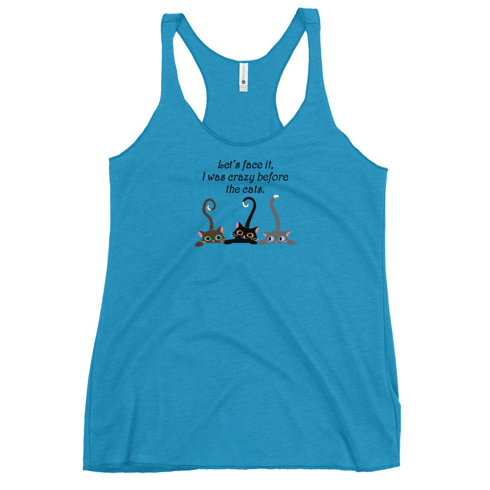 Crazy Before The Cats Racerback Tank