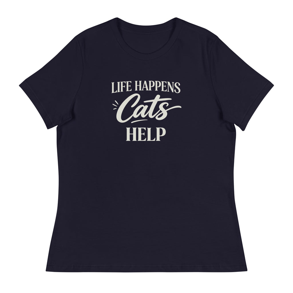 Life Happens Cats Help Women's Relaxed T-Shirt