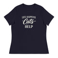 Life Happens Cats Help Women's Relaxed T-Shirt